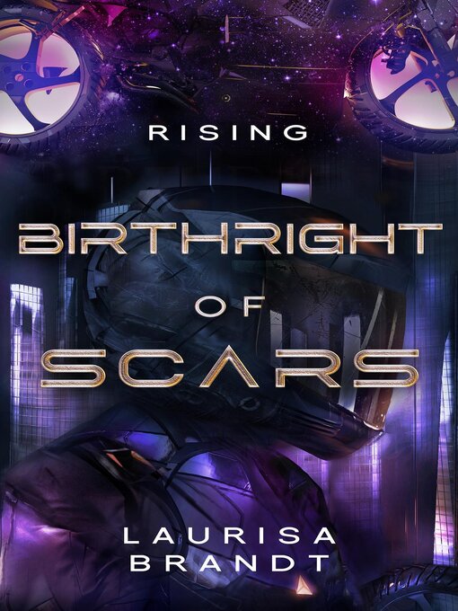 Title details for Birthright of Scars by Laurisa Brandt - Available